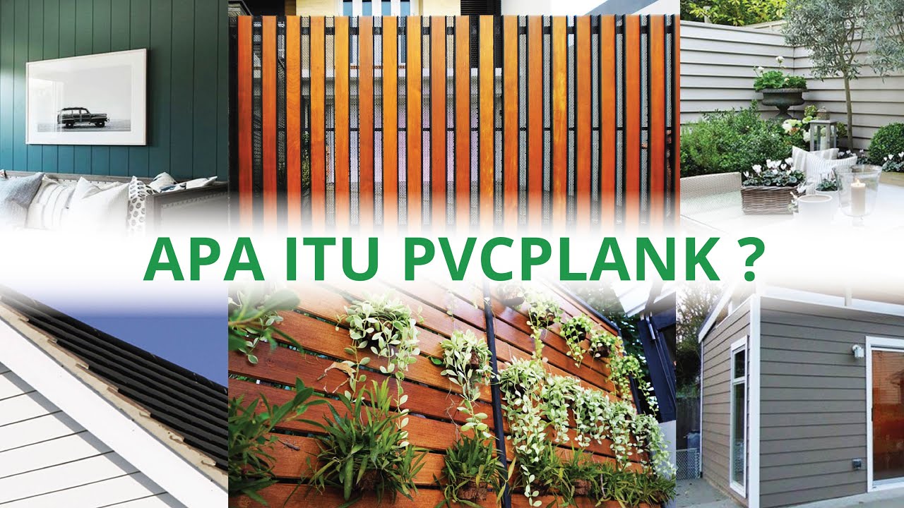 Lebih Jauh Mengenal PVCPLANK