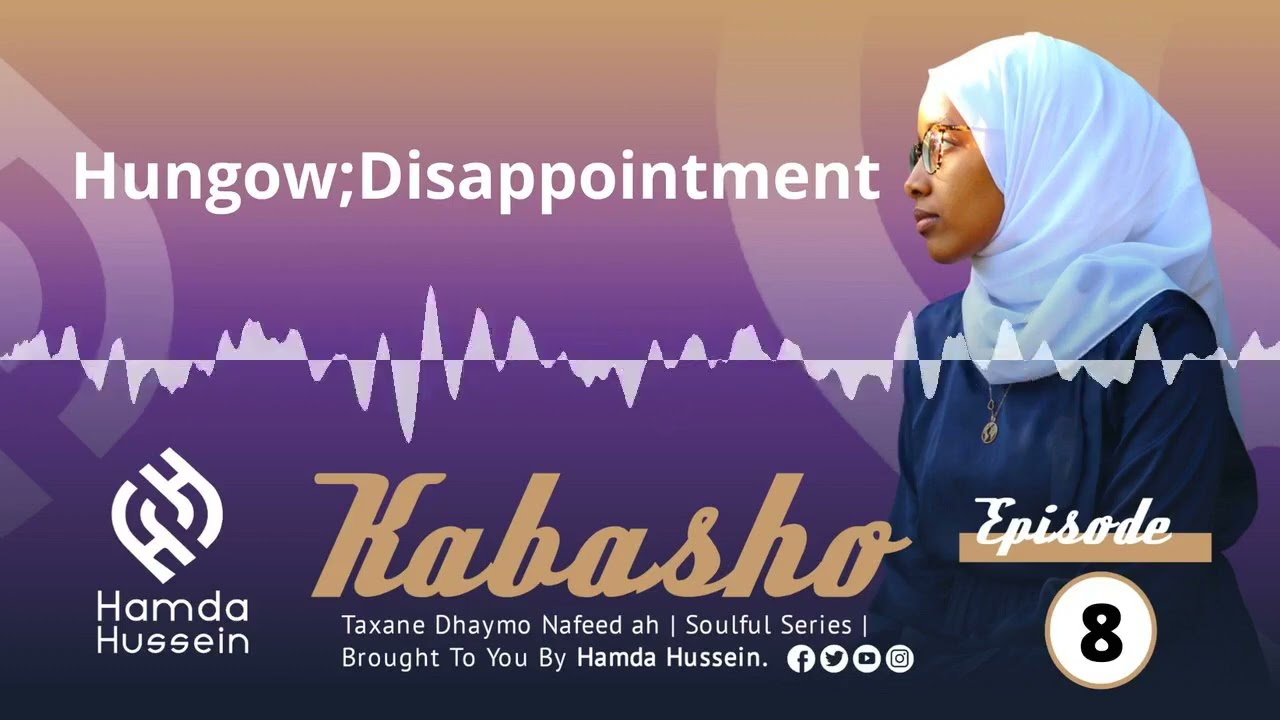 Episode 8: Hungow |Disappointment |Kabasho|