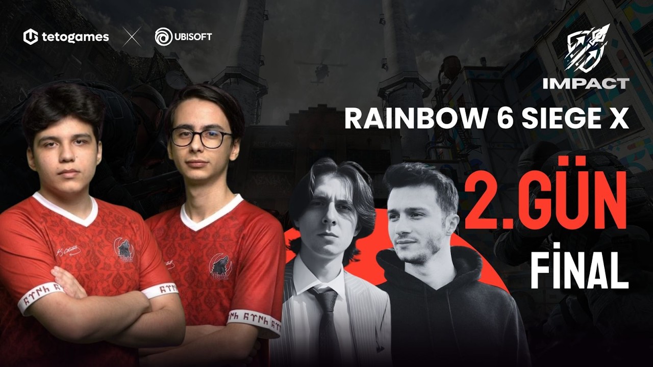 Rainbow Six: Siege IMPACT Sezon 1 Finaller | Tolunay 🆚 Rammus53 | TURKS 🆚 FSM