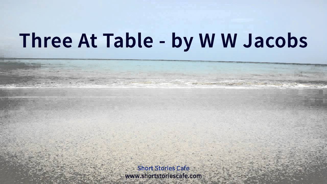 Three at Table   by W W Jacobs