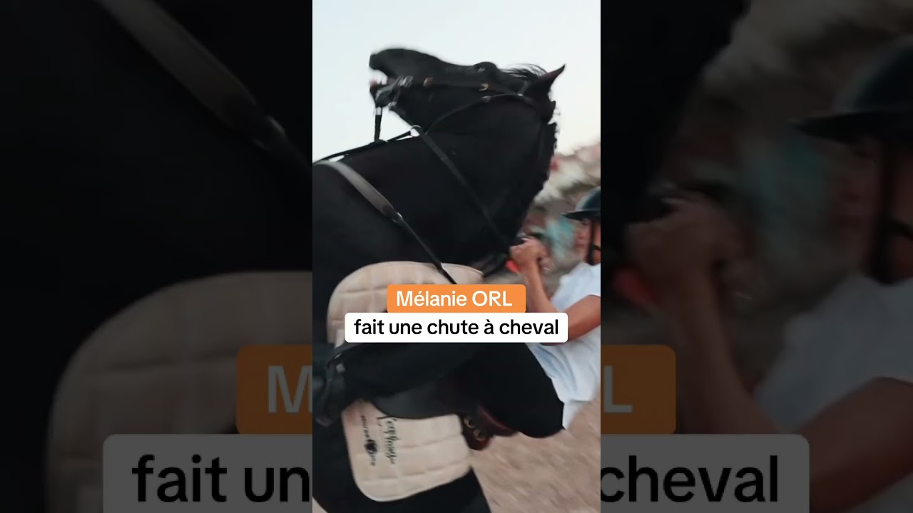 M&eacute;lanie ORL fait une chute &agrave; cheval dramatique 😨
