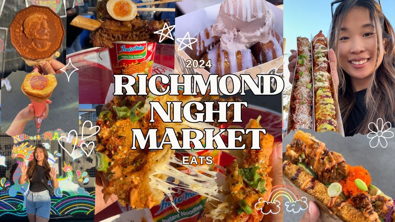 RICHMOND NIGHT MARKET FOOD 2024 | eating for free as a vancouver foodie!