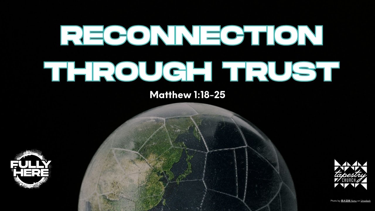 Reconnection through Trust | Pastor Bernard Emerson