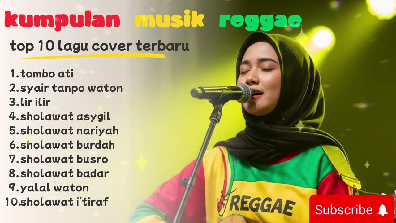 Kumpulan Musik Reggae Sholawat Terbaru Top 10 Lagu Cover Adem Menenangkan Hati