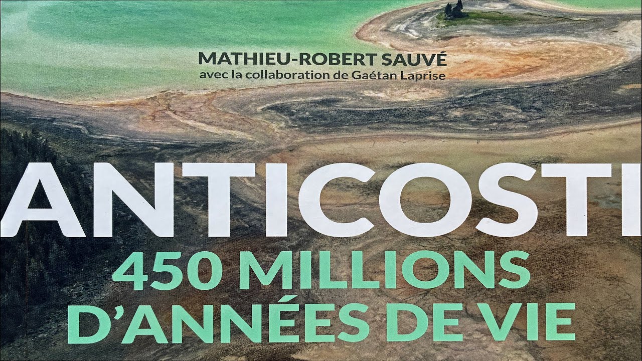 ANTICOSTI 450 Millions d'années de vie
