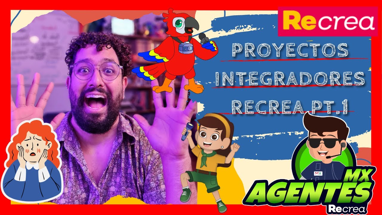 😱 Proyecto integrador de RECREA en Jalisco ¿Cómo lo vamos a aplicar?  pt 1😱