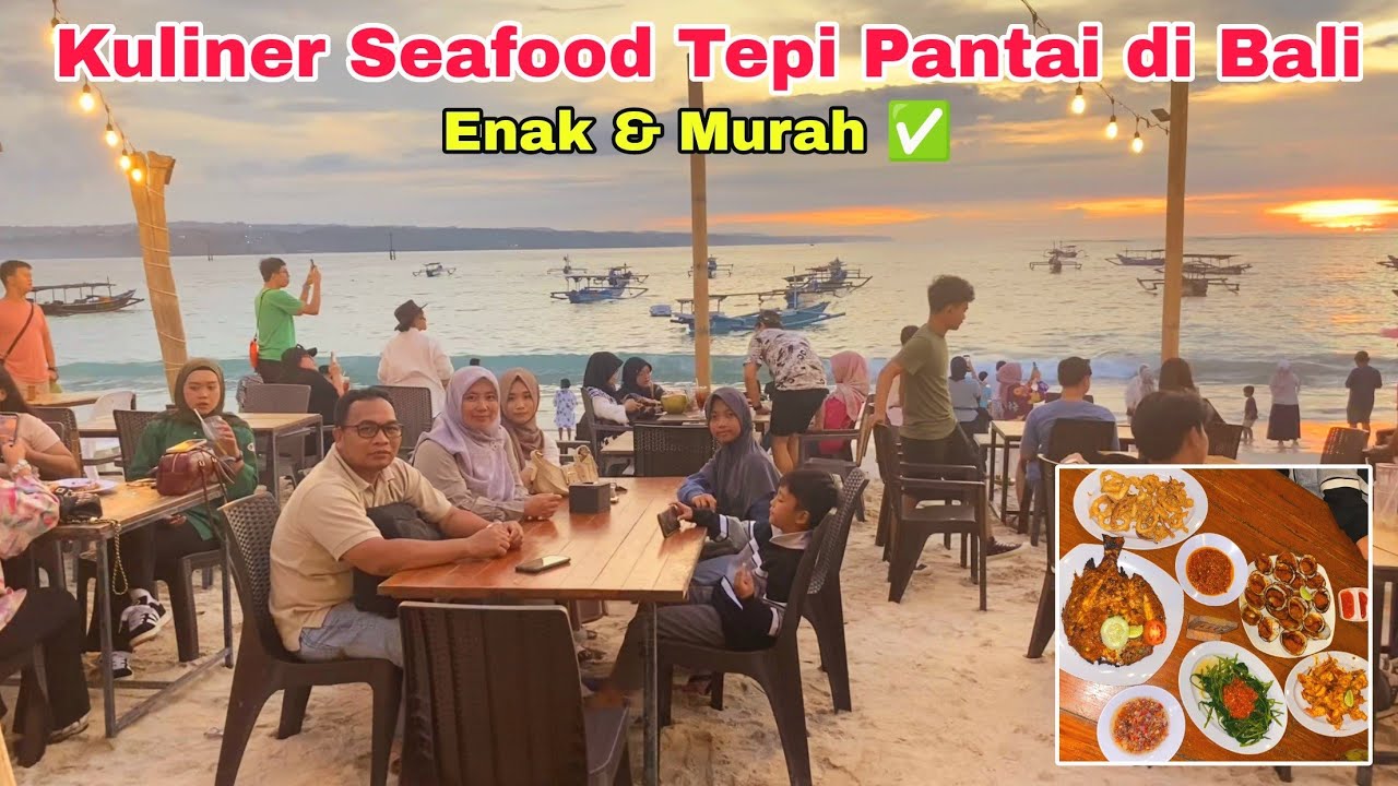 SEAFOOD MURAH DAN ENAK DI BALI ‼️ / WARUNG TORO - TORO PANTAI KELAN BALI