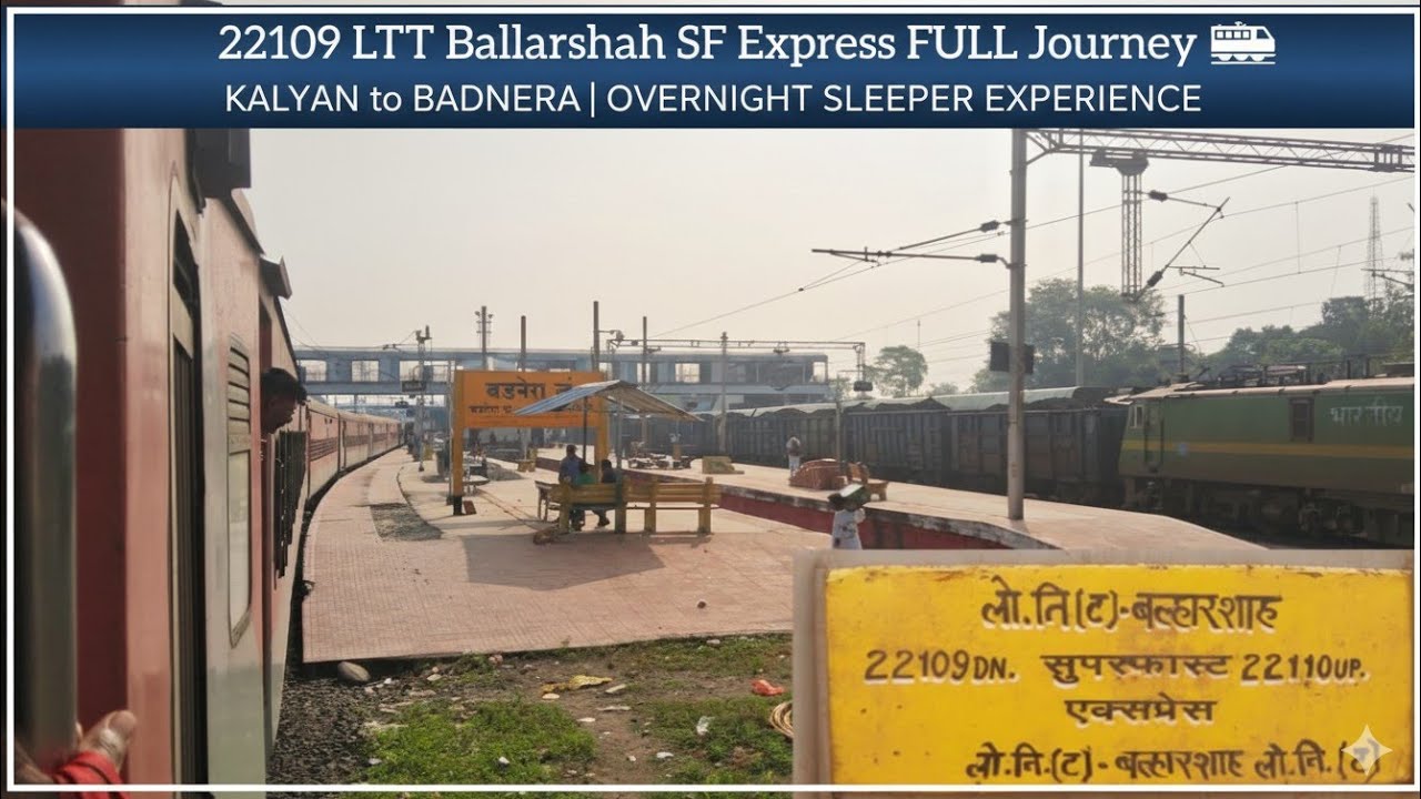 22109 LTT Ballarshah SF Express Full Journey | Kalyan to Badnera|Overnight Train Experience Sleeper
