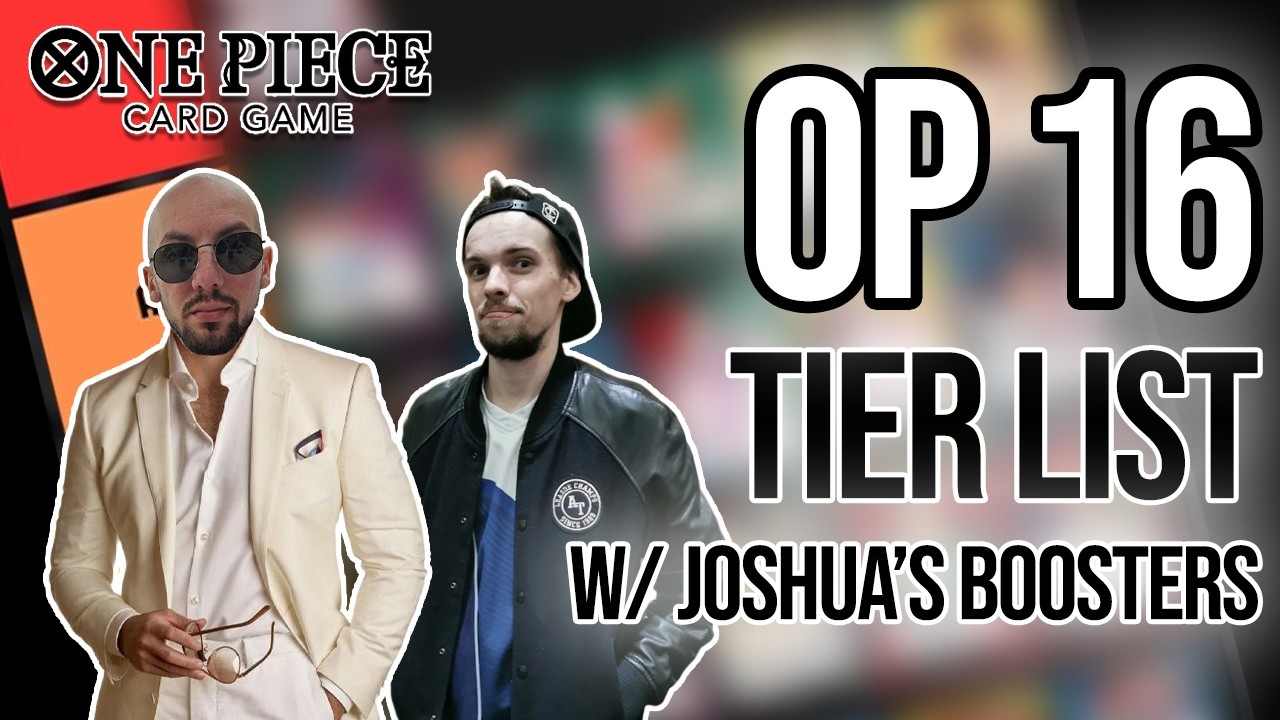 OPTCG OP16 Tier List with @JoshuasBoosters