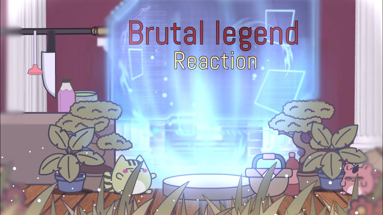 Brutal legends reaction..!🍄` ||Gacha club||Ytmci||