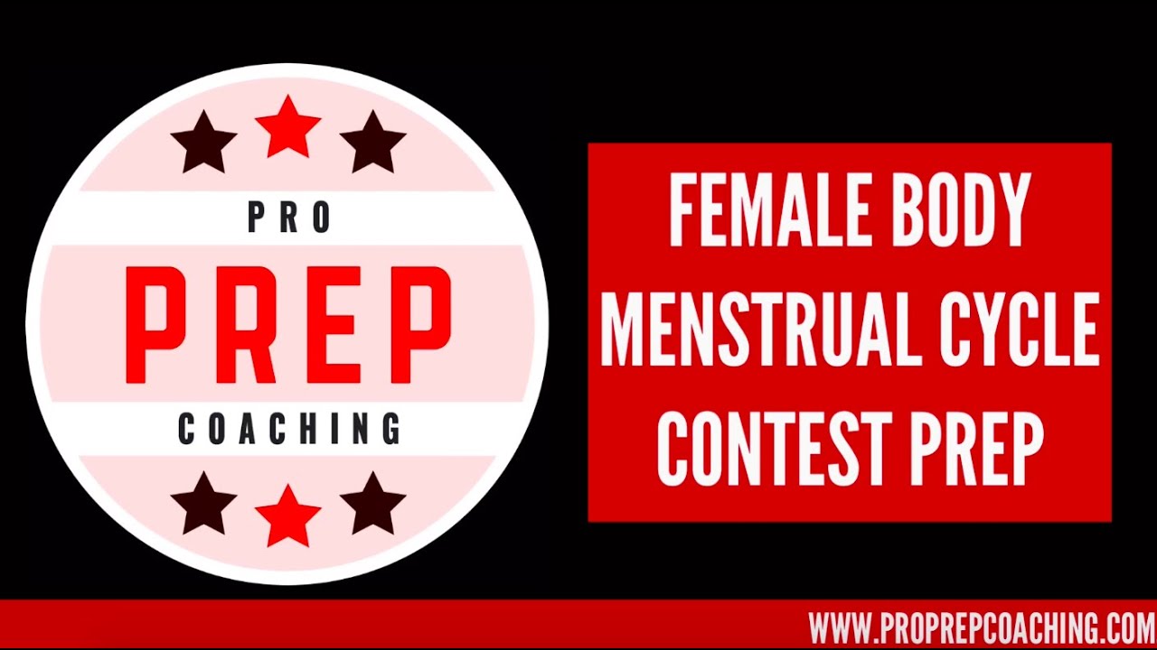 PRO PREP 23! Have you lost your period? MENSTRUAL CYCLE & CONTEST PREP!