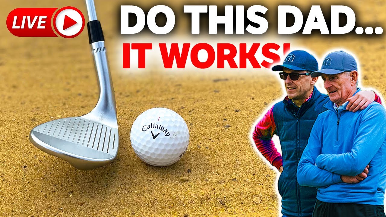 I show Dad EASIEST way to get out of ANY Bunker - LIVE GOLF LESSON