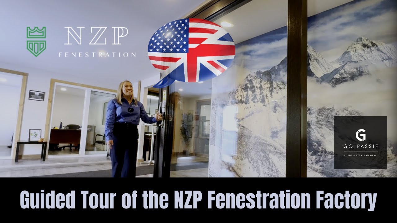 NZP Fenestration Showroom and Factory Tour &ndash; Quebec Manufacturer of PassivHaus Tilt-and-Turn Windows