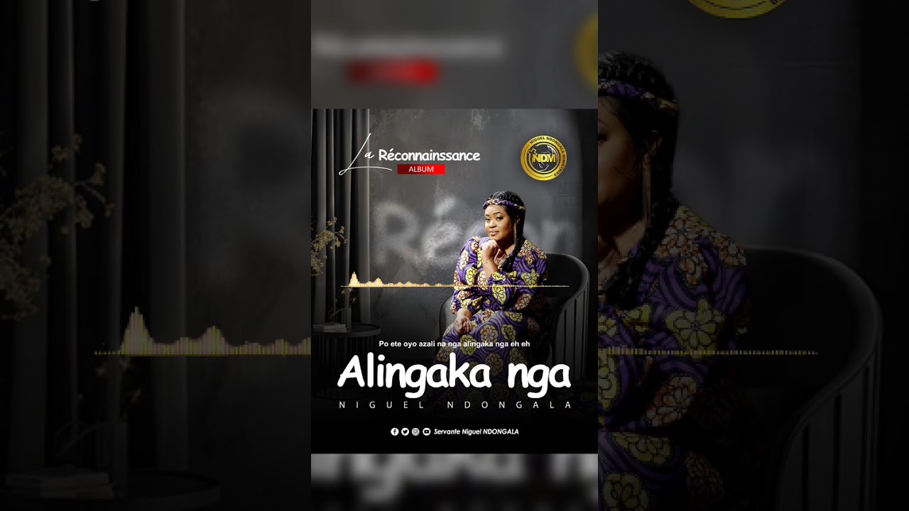 Prophètesse Niguel Ndongala - Alingaka Nga ( La reconnaissances)