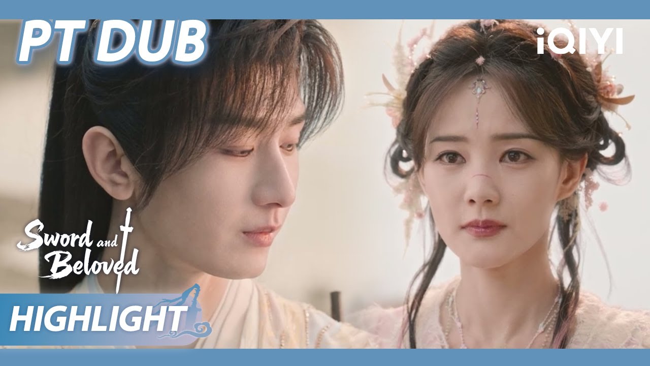 【PT SUB】😢Uma breve despedida é para um melhor reencontro | Espada e Amores | iQIYI Portuguese