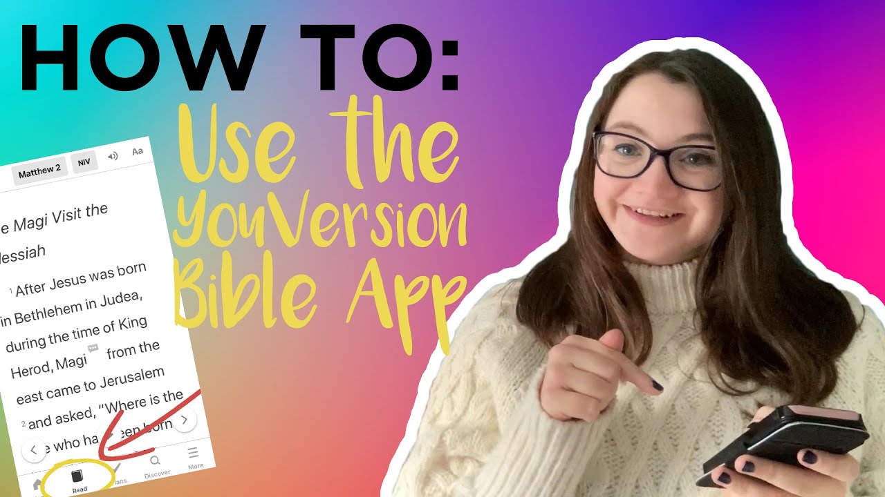 HOW TO use Youversion Bible App