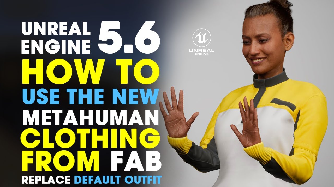 Unreal Engine 5.6 How to Use New MetaHuman Clothing and Hair from FAB