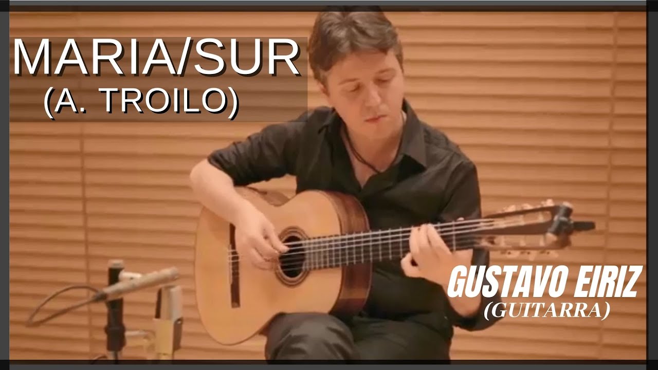 María-Sur (Troilo/Manzi) Versión acústica - Tango Argentino en guitarra.