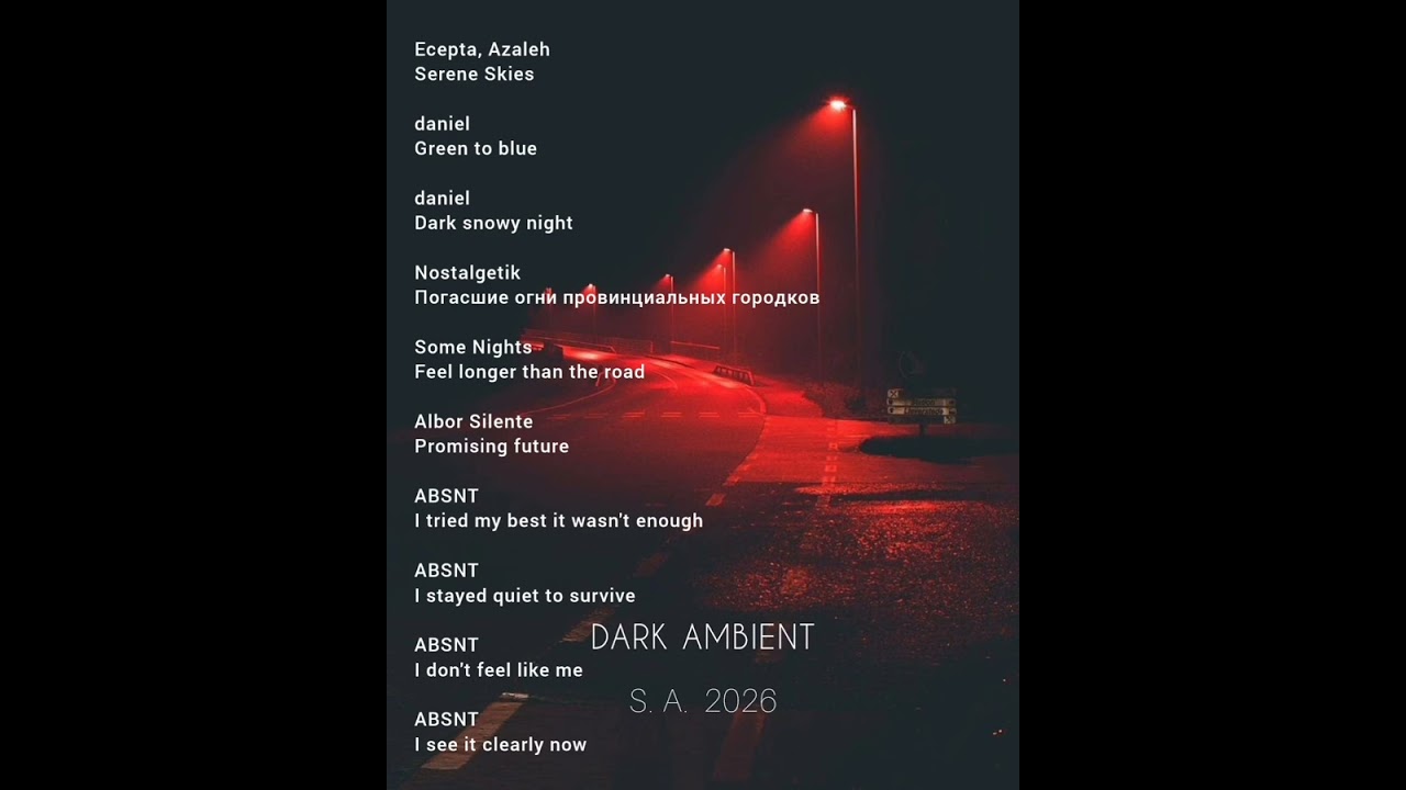 Dark Ambient / Best / S. A. 2026