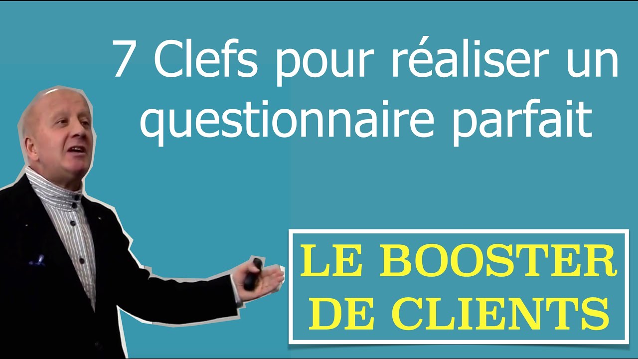 7 clefs pour réaliser un questionnaire parfait