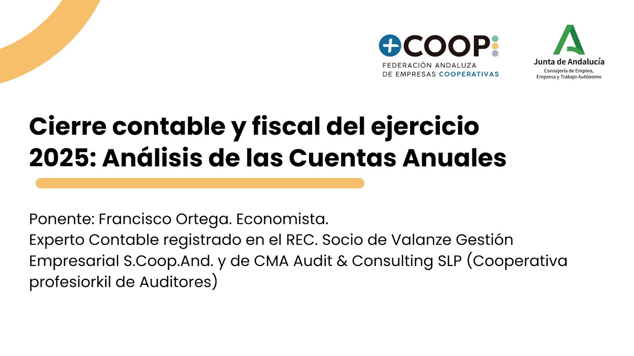 Cierre contable y fiscal del ejercicio 2025: Análisis de las Cuentas Anuales
