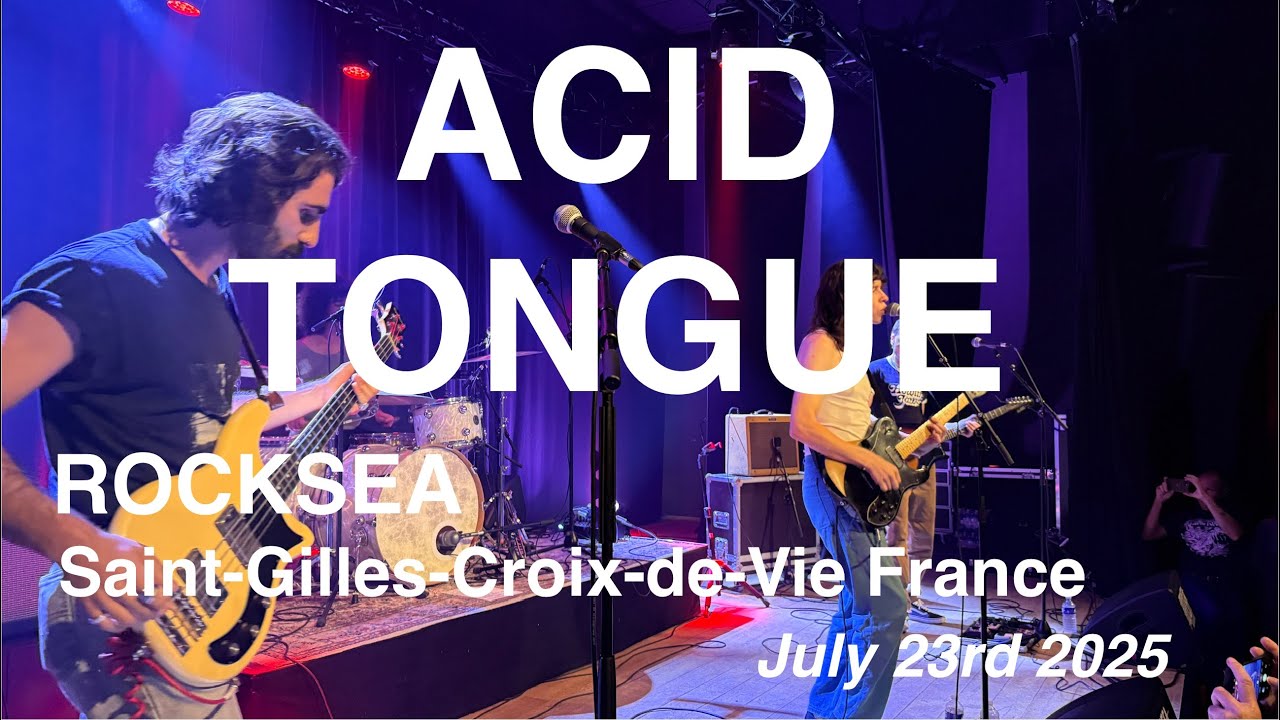 ACID TONGUE &ndash; Full Live Concert 4K @ ROCKSEA, Saint‑Gilles‑Croix‑de‑Vie, France &ndash; July 23rd, 2025