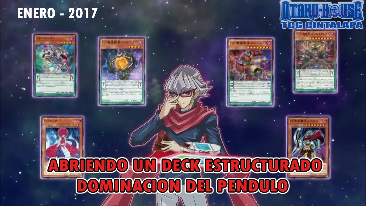 Abriendo un Deck Estructurado Dominacion Del Pendulo