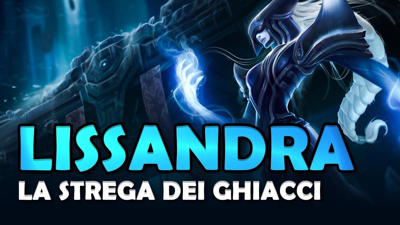 LISSANDRA, la Strega dei Ghiacci: La Storia - League of Legends