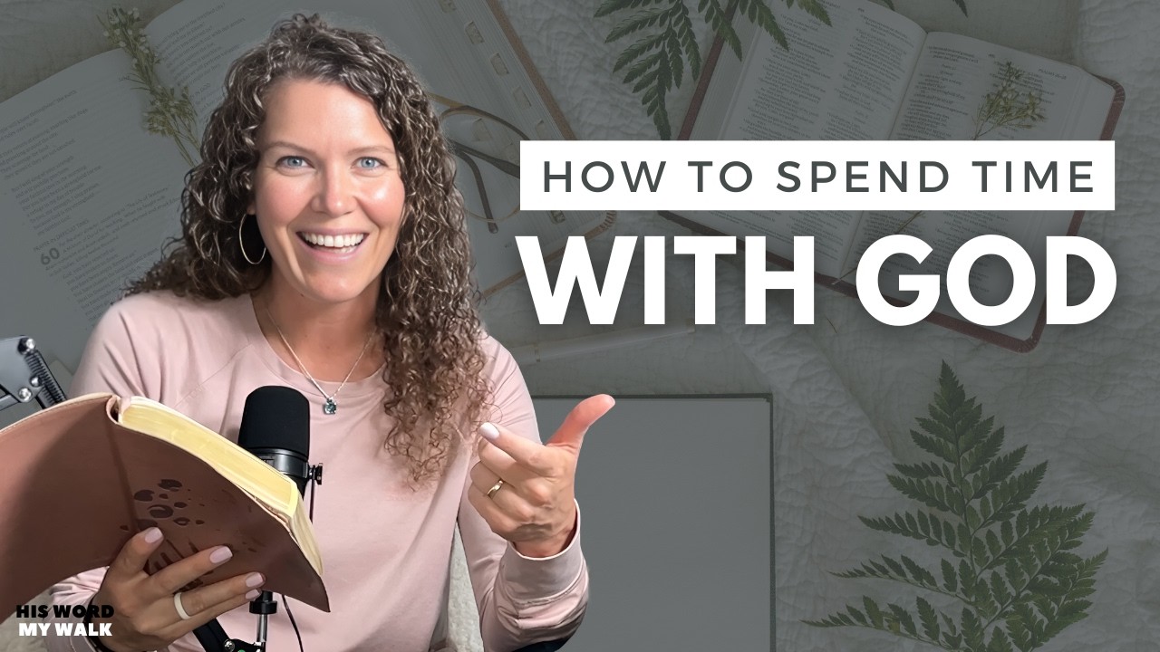 5 Ways You Can Spend Time With God In 2025 Without Overwhelm
