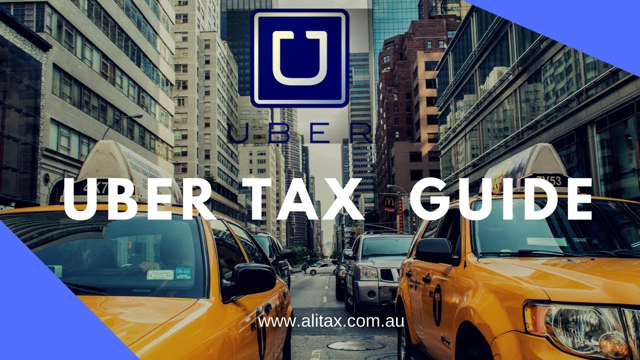 Uber Tax Guide For Uber Drivers - Alitax.com.au