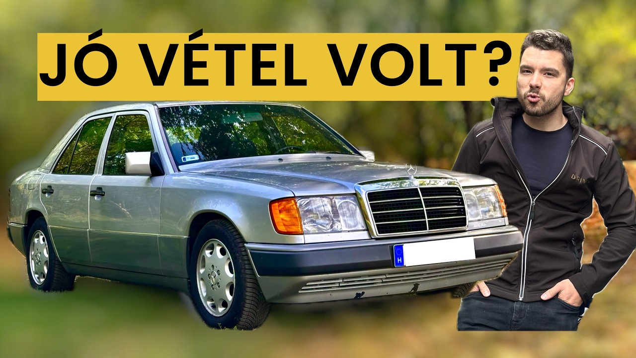 Jól döntöttem? 1 éve a Mercedes W124-gyel!