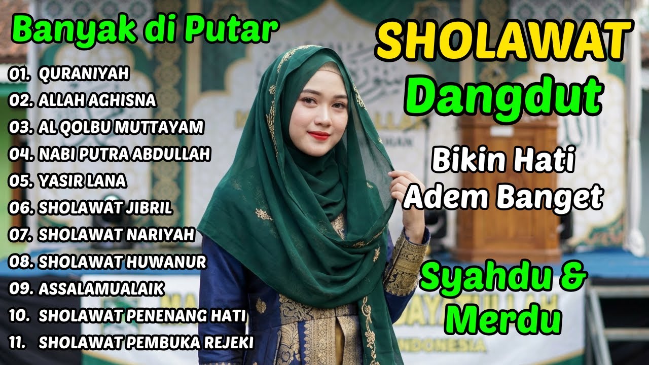 KUMPULAN SHOLAWAT DANGDUT RELIGI QASIDAH SYAHDU 🌙 Bikin Nangis & Hati Damai