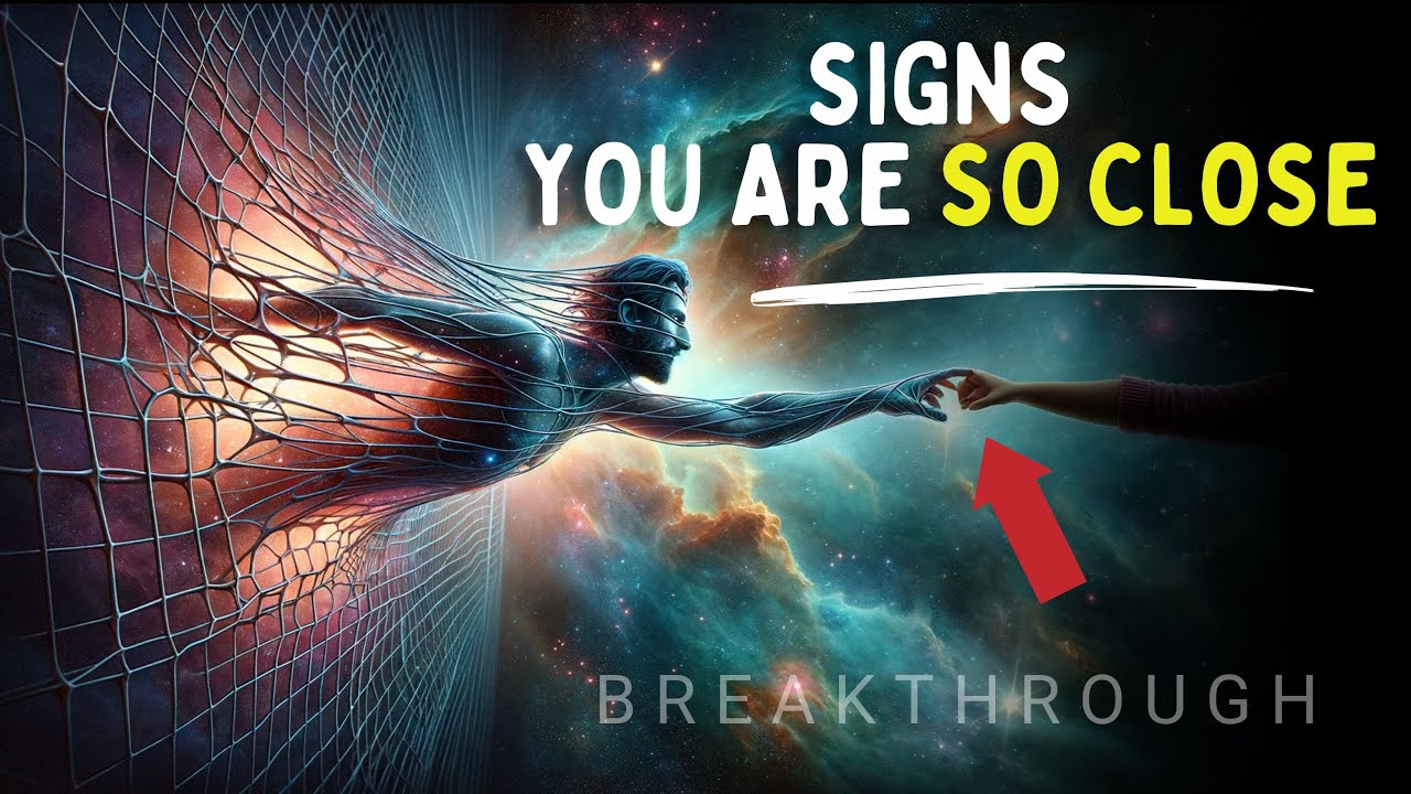 7 IMPORTANT Signs Your Breakthrough is About to Happen