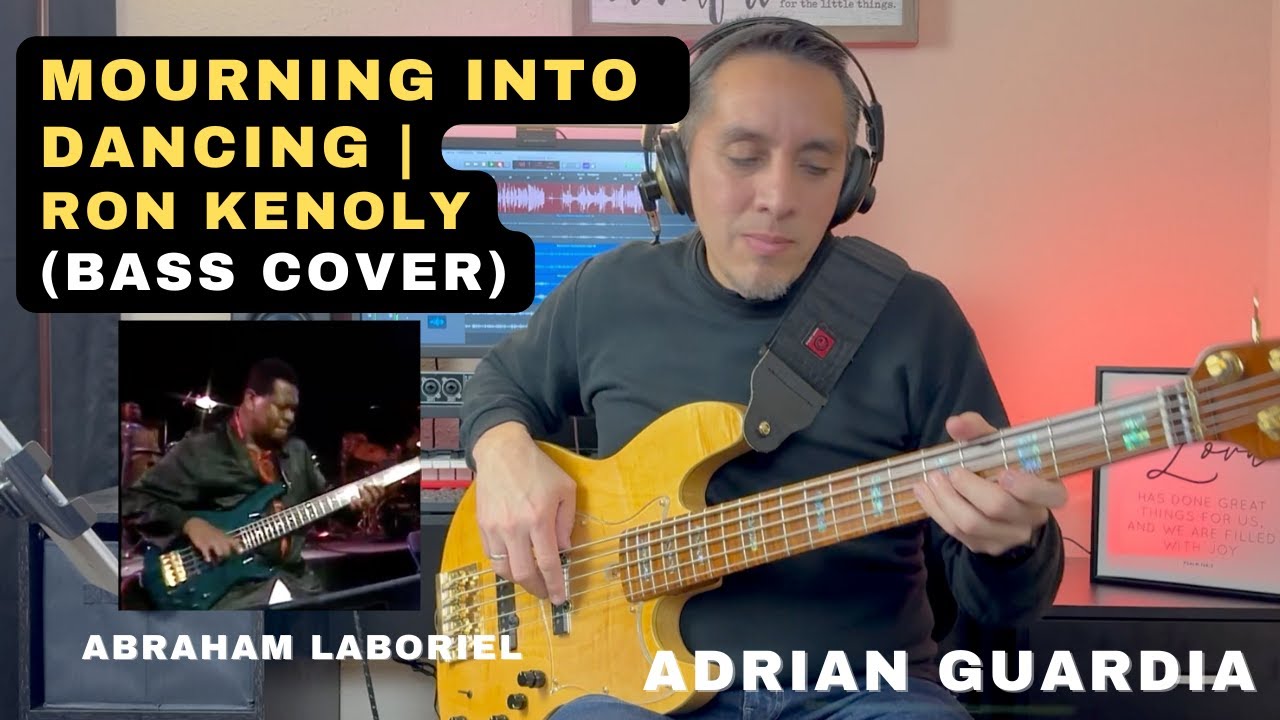 MOURNING INTO DANCING | RON KENOLY | BASS ABRAHAM LABORIEL | COVER ADRIAN GUARDIA