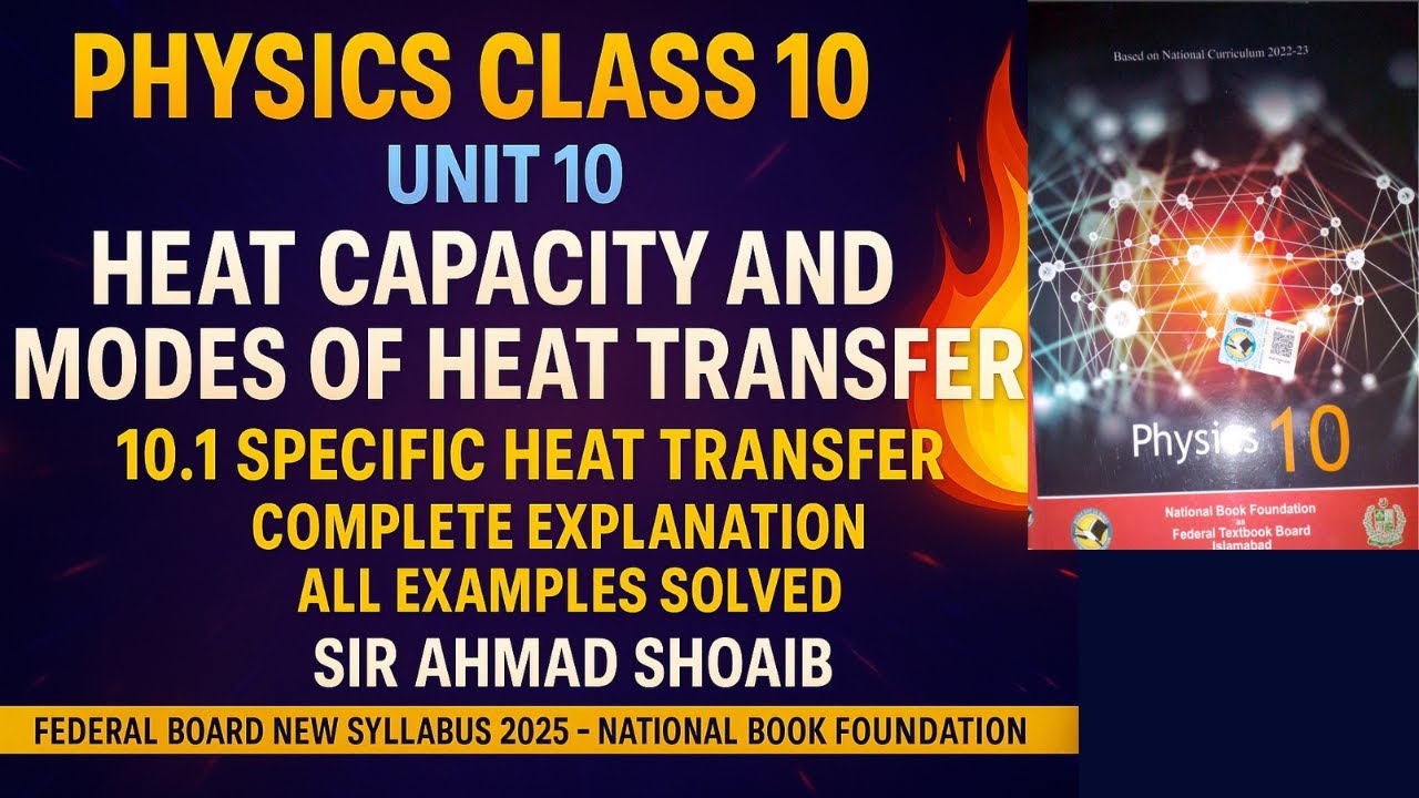 Physics Class 10 | Unit 10 | 10.1 | Lecture 1 | Federal Board 2025 | National Book Foundation