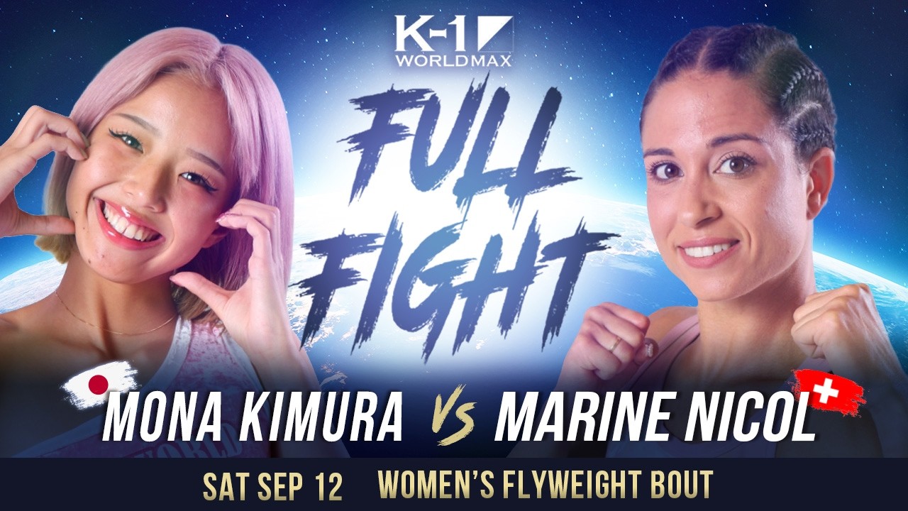 Mona Kimura vs Marine Nicol | FULL FIGHT | K-1 WORLD MAX 2026 WOMEN'S FLYWEIGHT