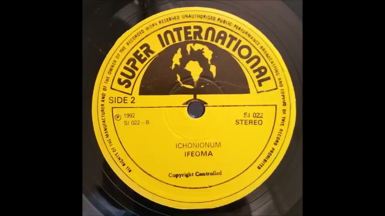 King Ochiligwe Ubulu -- Ifeoma  ( Chukwu keni uwa keni uwa nudo) Ubulu @1994 special