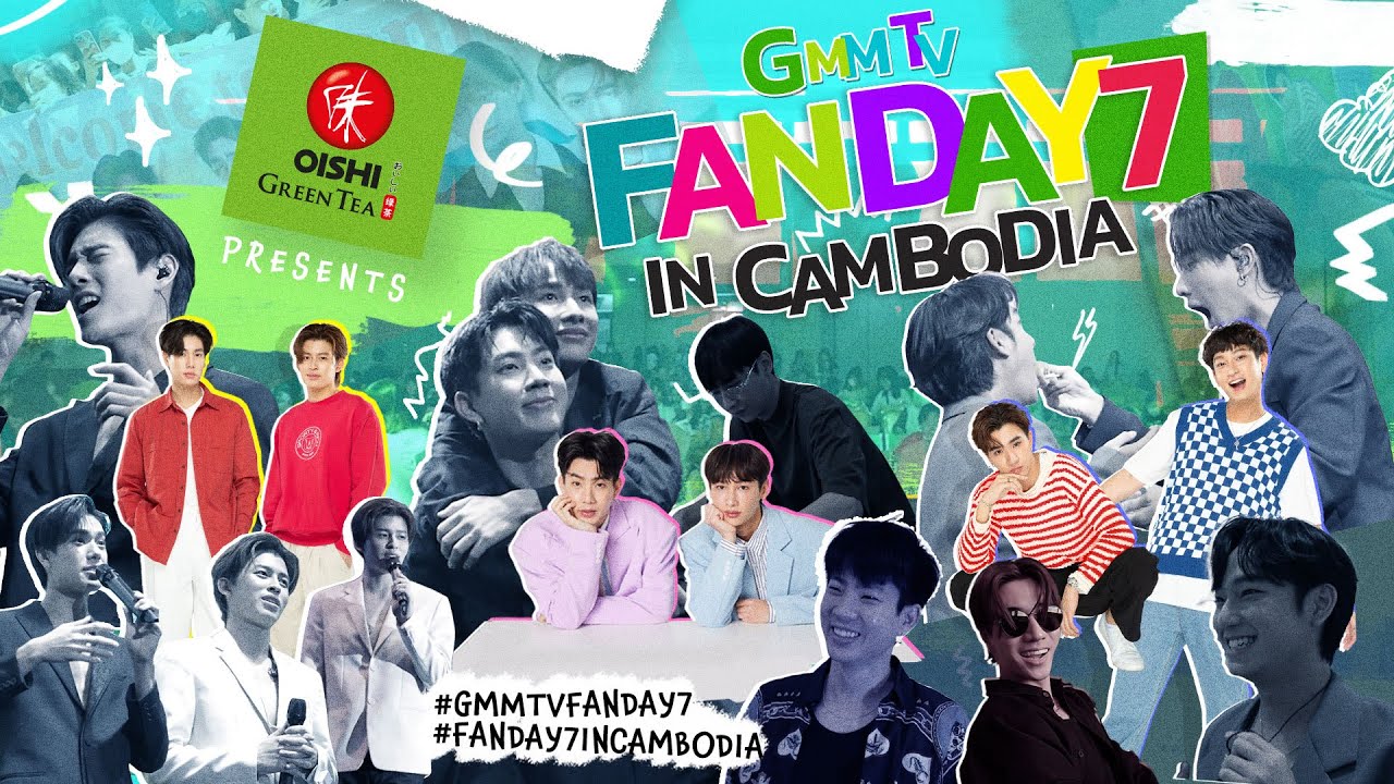 [ENG SUB]  Oishi Green Tea Presents GMMTV Fan Day 7 in Cambodia