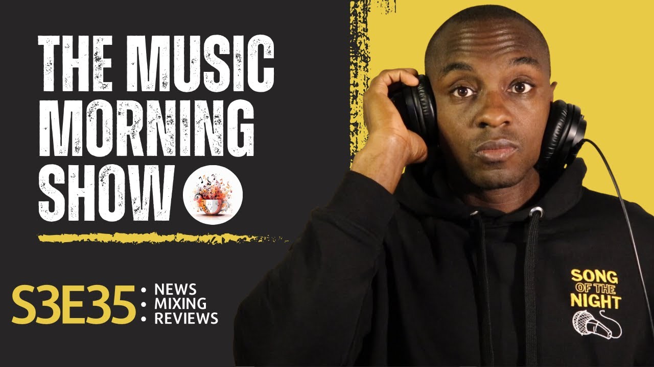 The Music Morning Show: Reviewing Your Music Live! - S3E35