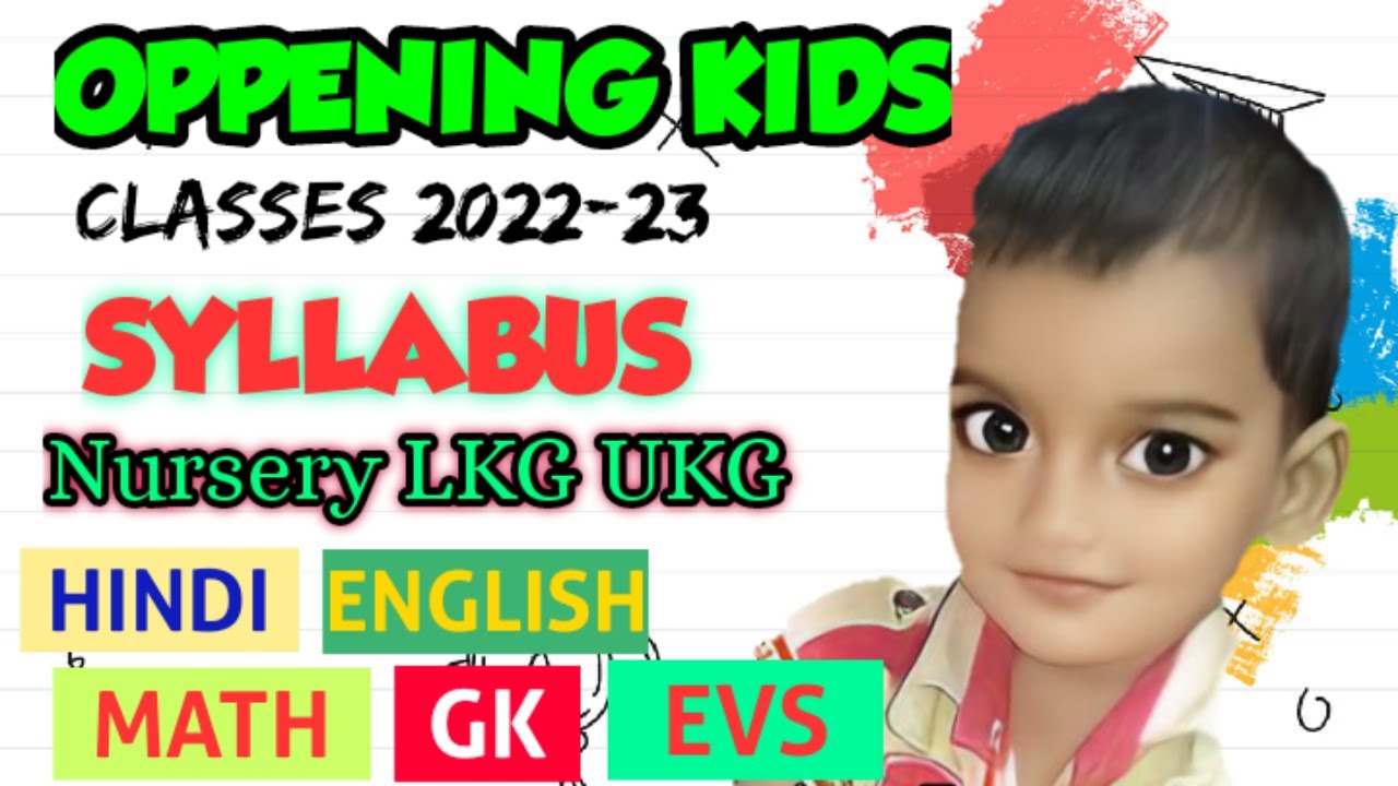 Pre School Syllabus 2022 23। Syllabus Of Nursery LKG UKG।