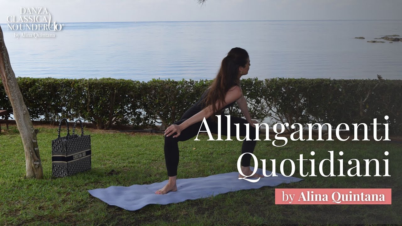 Allungamenti Quotidiani per la Flessibilità | Alina Quintana