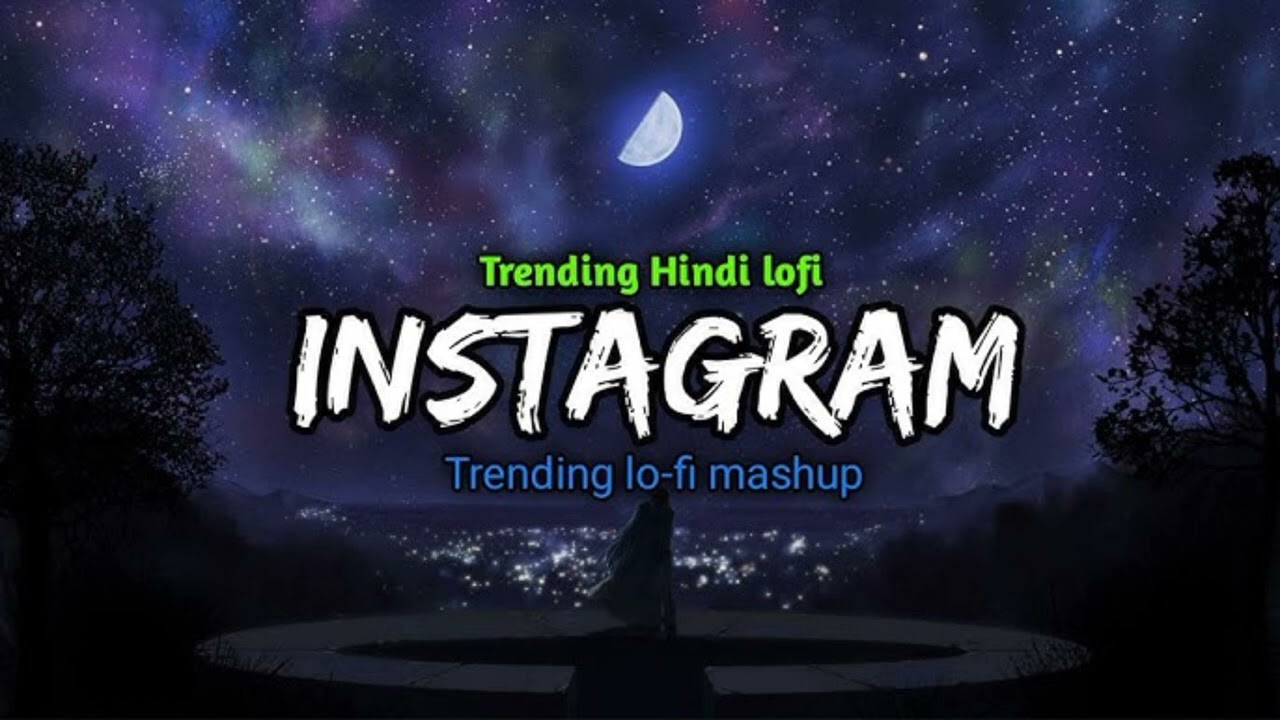 Instagram trending  lofi song #viral #trending  #lofi  #lofimashup ##lofimashup | #Prince_creater_07