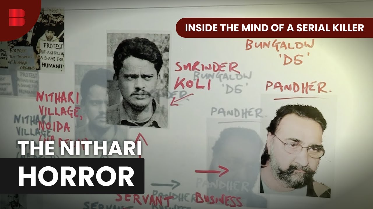Missing Children of Nithari - Inside The Mind of a Serial Killer