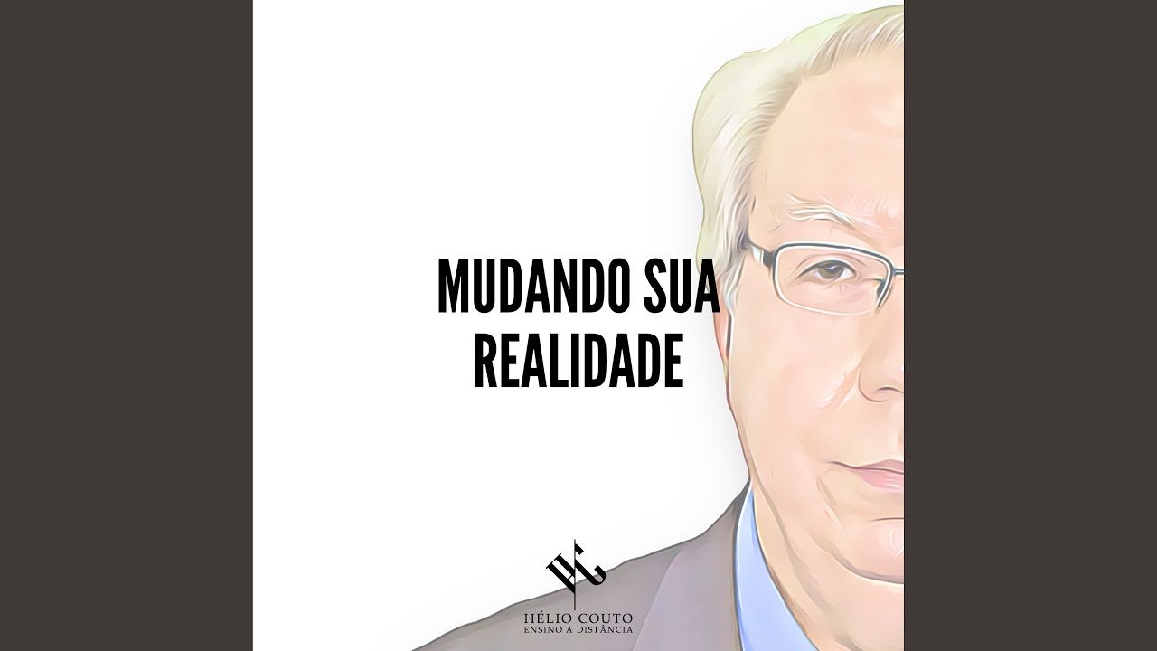 Mudando Sua Realidade