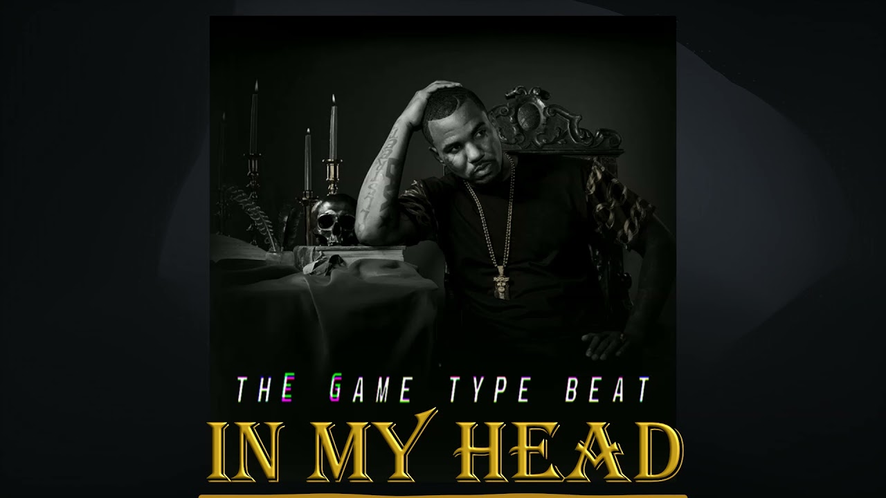 The Game X West Coast Type Beat - In My Head (Co- Prod By Nafi Beats)
