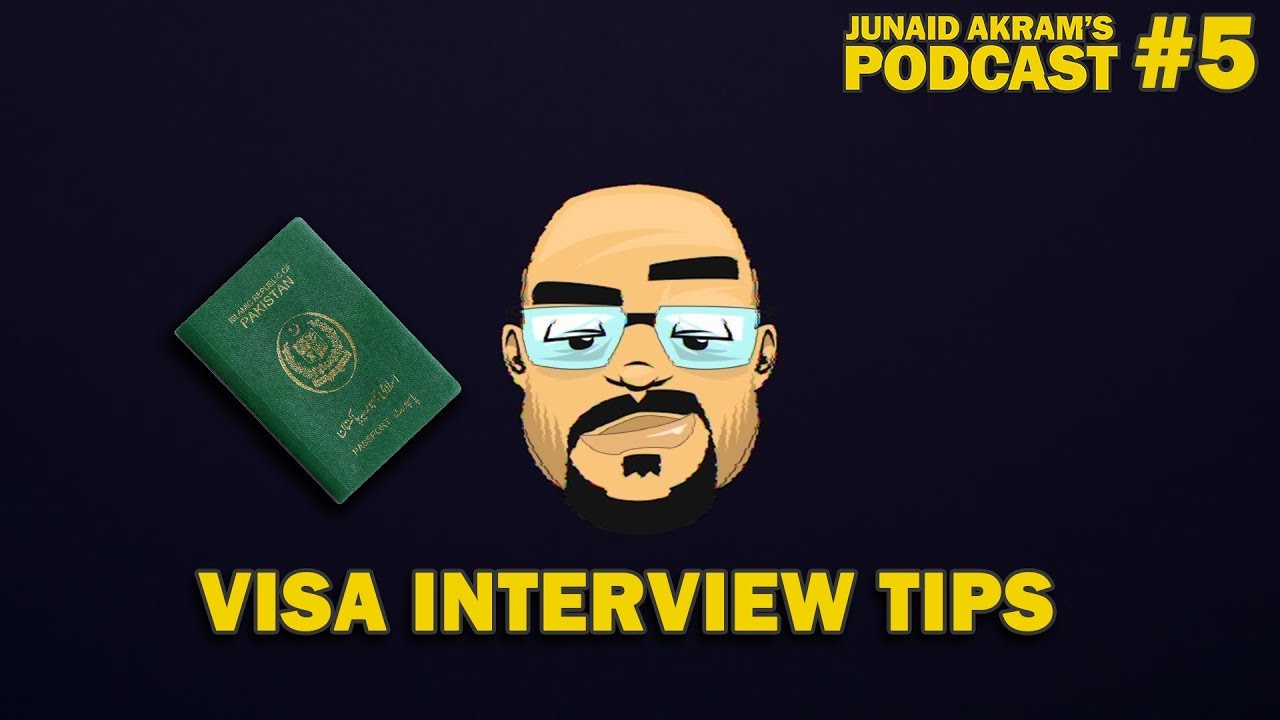 Visa Interview Tips | | AskGanjiswag | Junaid Akram