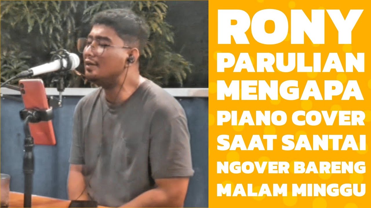 RONY PARULIAN - MENGAPA ( piano cover version ) LAGU POP INDONESIA YANG PALING ENAK DI DENGAR #fyp