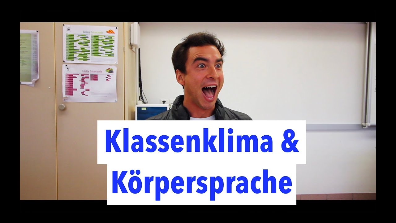 5x KLASSENKLIMA FÖRDERN durch Körpersprache als Lehrer*in