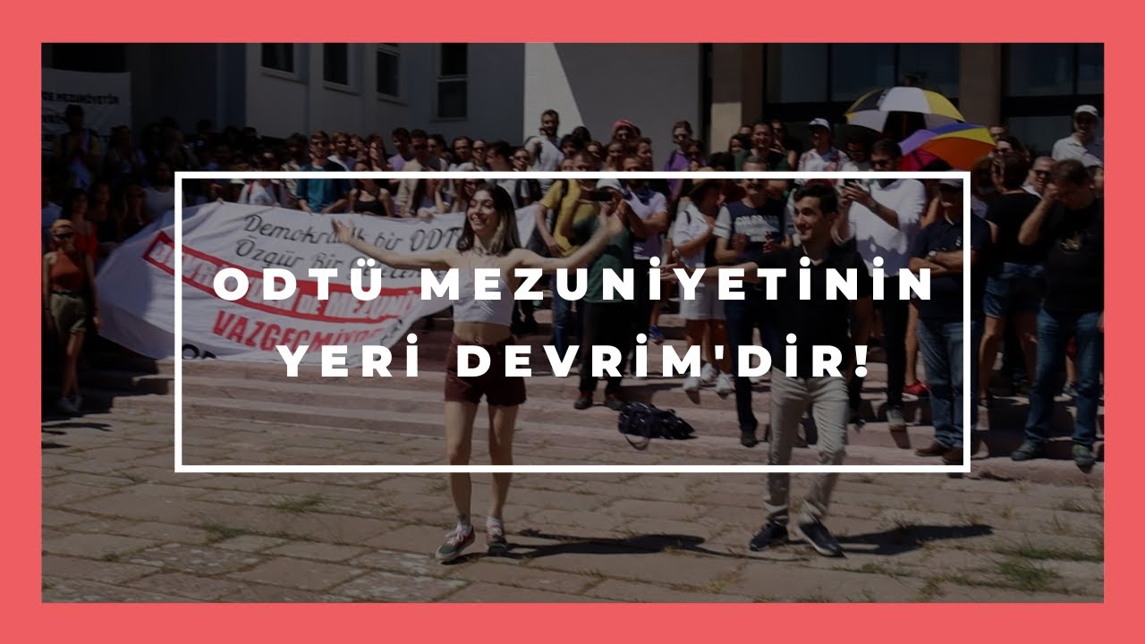 ODTÜ Mezuniyetinin Yeri Devrim'dir! | AnlatHocam!