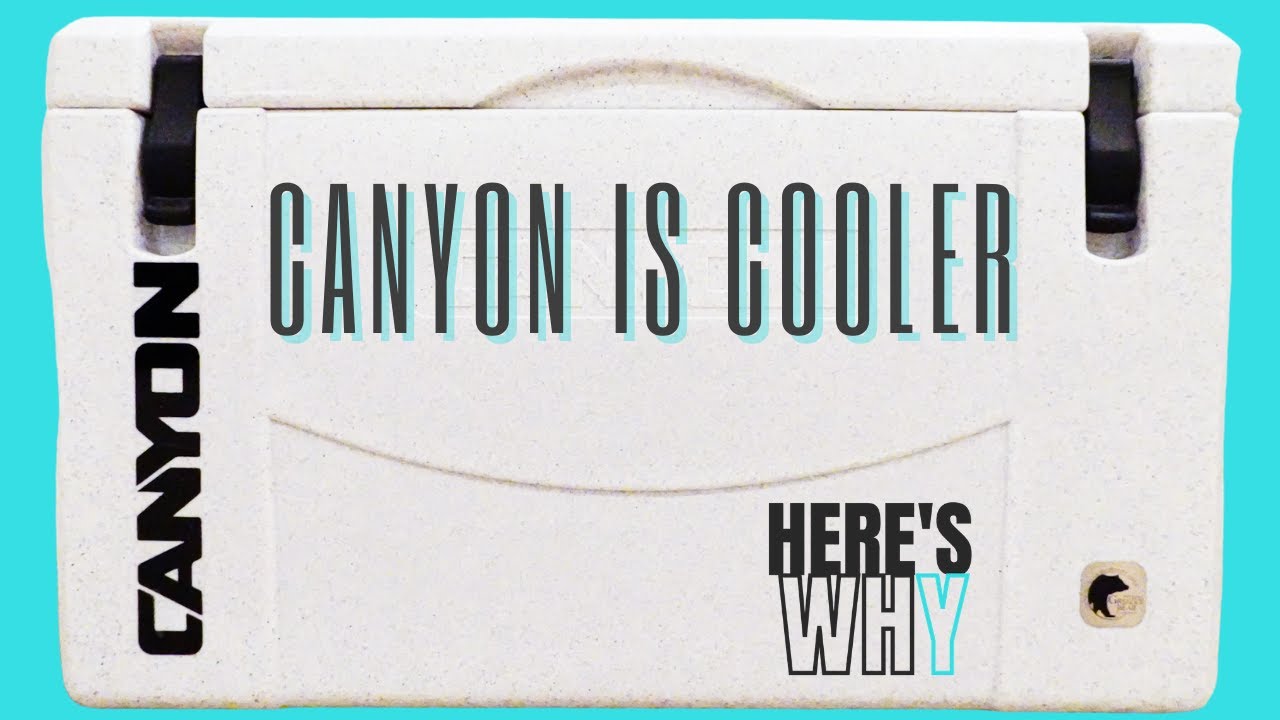 Here's Why: Canyon Cooler